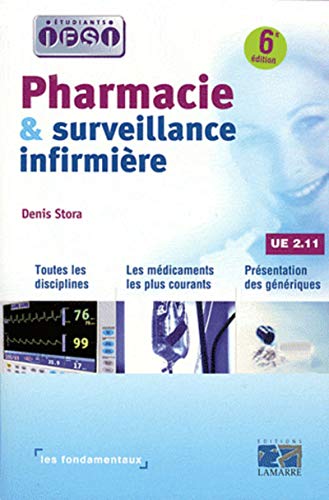 Télécharger Pharmacie et surveillance infirmière : UE 2.11 PDF Ebook En Ligne