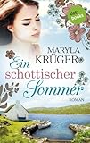 Bücher Neuerscheinungen 2022 - Ein schottischer Sommer: Roman von Maryla Krüger