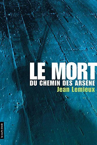 couverture de : Le mort du chemin des Ars&egrave;ne