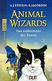 Cover zum Buch Animal Wizards: Das Geheimnis der Krone