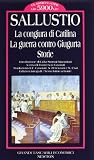 La congiura di Catilina-La guerra contro Giugurta-Storie. Testo latino a fronte