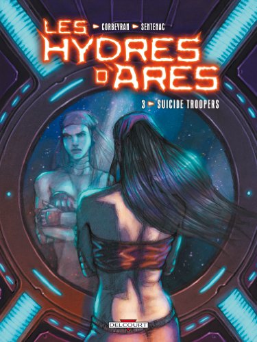 Télécharger Les Hydres d'Arès, Tome 3 : Suicide Troopers livre En ligne