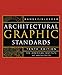 Architectural Graphic Standards by John Ray Hoke, Charles George Ramsey