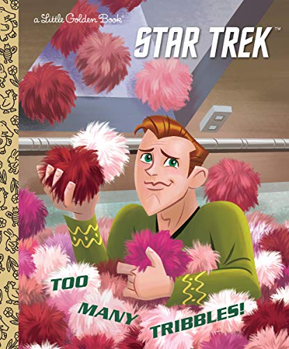 Preisvergleich Produktbild Too Many Tribbles! (Star Trek) (Little Golden Book)