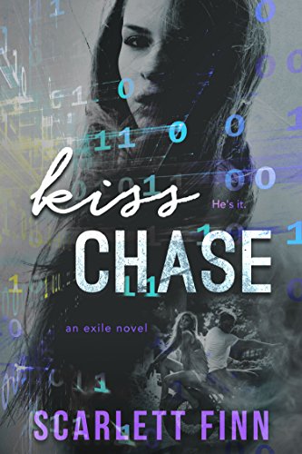 Kiss Chase (Exile Book 2) (English Edition)