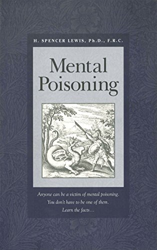 Mental Poisoning Rosicrucian Order Amorc Kindle Editions - 