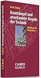 Image de Baumängel und anerkannte Regeln der Technik: Handbuch für Baujuristen (C. H. Beck Baurec