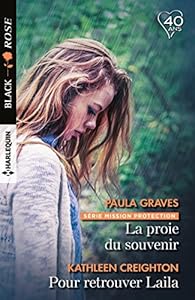 La Proie Du Souvenir Pour Retrouver Laila Babelio