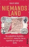Image de Niemands Land: Die unglaubliche Geschichte von Moresnet, einem Ort, den es eigentlich gar nicht gebe