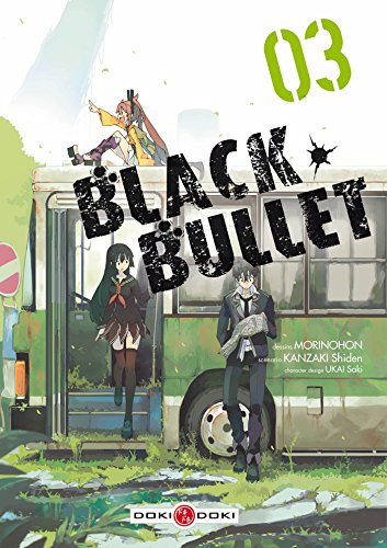 Black Bullet — Tome 3