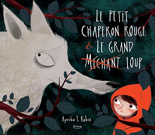 Le  petit chaperon rouge et le grand 