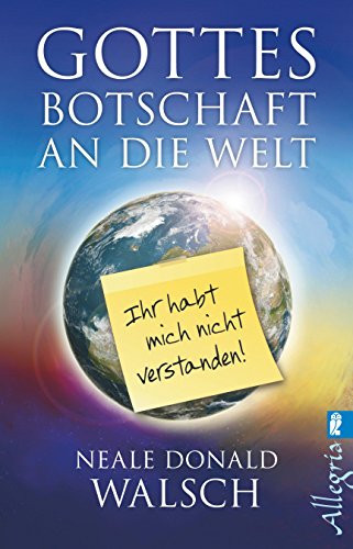 Download Gottes Botschaft an die Welt: Ihr habt mich nicht verstanden! Download Gottes Botschaft an die Welt: Ihr habt mich nicht verstanden!