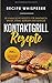 Produktbild Kontaktgrill Rezepte: 50 himmlische Rezepte für Sandwich, Spieße, Steak, Burger und Gemüse (inkl. vegetarischen und veganen Rezepten)