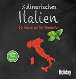 Image de HOLIDAY Reisebuch: Kulinarisches Italien: 50 Kurztrips für Genießer