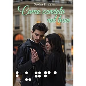 Come candela nel buio