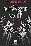 Cover zum Buch Je schwärzer die Nacht