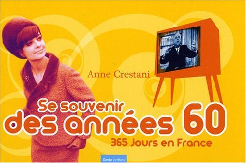 couverture de : Se souvenir des ann&eacute;es 60