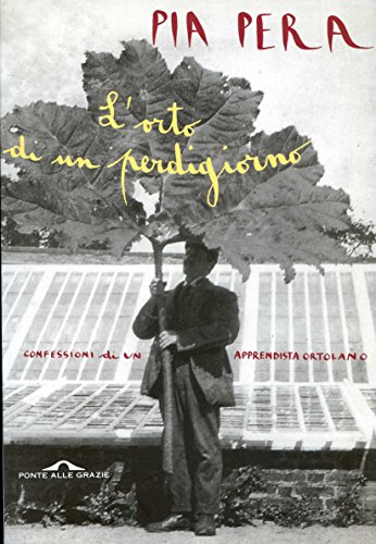 Download L'orto di un perdigiorno Download L'orto di un perdigiorno