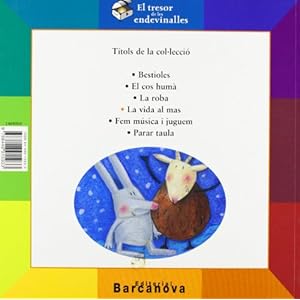 La vida al mas (Llibres Infantils I Juvenils - El Tresor De Les Endevinalles)
