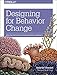 Designing for Behavior Change: Applying Psychology and Behavioral Economics by 