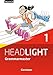 English G Headlight - Allgemeine Ausgabe: Band 1: 5. Schuljahr - Grammarmaster mit Lösungen by 