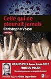 Celle qui ne pleurait jamais. Prix du Polar 2017