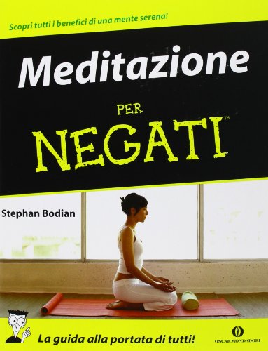 Meditatione per negati Meditatione per negati