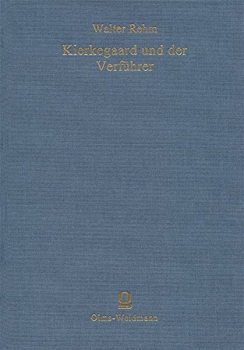 Kierkegaard und der Verführer (Bewahrte Kultur / Ein Reprintprogramm zur Sicherung gefährdeter und seltener Bücher gefördert von der Kulturstiftung der Länder.)