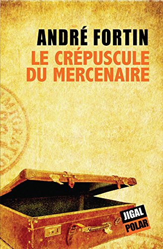 le  Crépuscule du mercenaire
