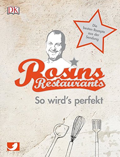 Download Rosins Restaurants: So wird's perfekt Download Rosins Restaurants: So wird's perfekt