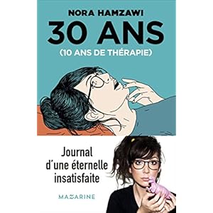 30 ans (10 ans de thérapie)