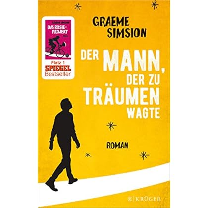 Der Mann, der zu träumen wagte: Roman Der Mann, der zu träumen wagte: Roman