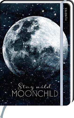 myNOTES Notizbuch A5: Stay wild, moonchild - notebook medium, dotted - für Träume, Pläne und Ideen / ideal als Bullet Journal oder Tagebuch