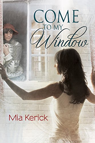 Come To My Window English Edition Ebook Mia Kerick - 