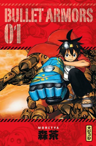 Bullet Armors — Tome 1