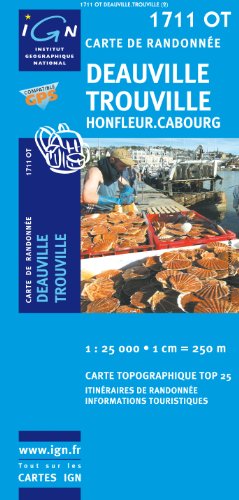 Download Deauville/Trouville/Honfleur/Cabourg GPS: IGN.1711OT Download Deauville/Trouville/Honfleur/Cabourg GPS: IGN.1711OT