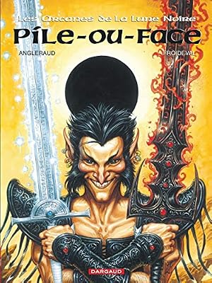 Les Arcanes de la Lune Noire - tome 2 - Pile ou face