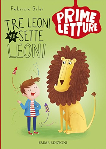 Tre leoni per sette leoni