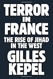 Image de Terror in France : The Rise of Jihad in the West