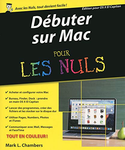 Débuter sur Mac pour les Nuls Débuter sur Mac pour les Nuls