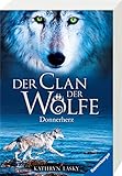 Der Clan der Wölfe, Band 1: Donnerherz by