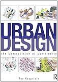 Image de Urban Design: The Composition of Complexity