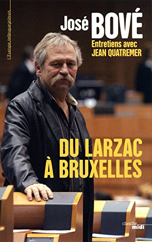 couverture de : Du Larzac &agrave; Bruxelles
