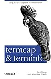 termcap & terminfo (Nutshell Handbooks) by 