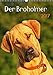 Der Broholmer (Wandkalender 2017 DIN A3 hoch): Kalender für Fans dieser beeindruckenden Hunderasse (Monatskalender, 14 Seiten ) (CALVENDO Tiere) by