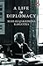 A Life in Diplomacy RS.391.00