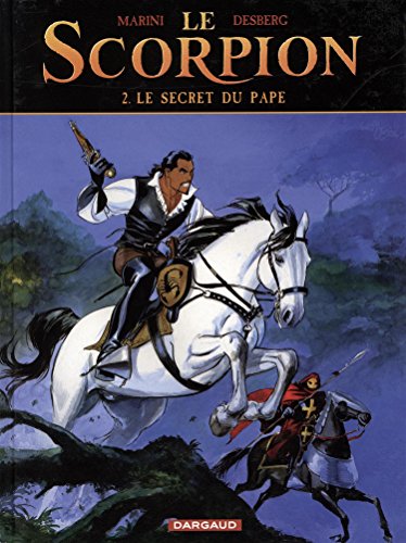 Le Scorpion - tome 2 - Le Secret du Pape by Desberg Stephen