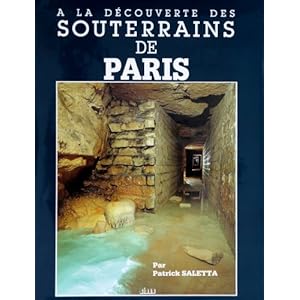 A la découverte des souterrains de Paris