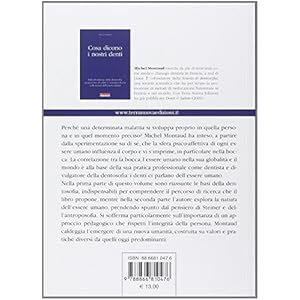 Cosa dicono i nostri denti. Dal cofondatore della