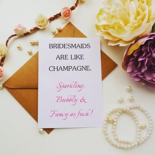 Sparkling, Bubbly &amp; Fancy as F*ck, Will you be my Bridesmaid Card, Maid of honour, Chief Bridesmaid, Funny, Wedding Card, Bridal Party, Bachelorette Party